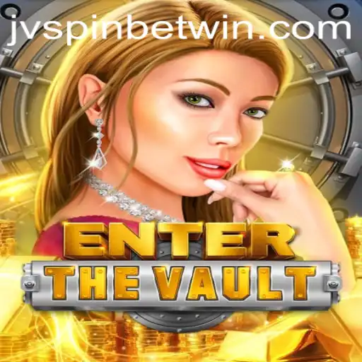 EntertheVault: A Thrilling Dive into the World of JVSPINBET
