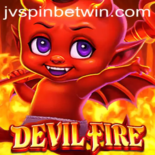 Exploring the Thrilling World of DevilFire: A New Journey with JVSPINBET